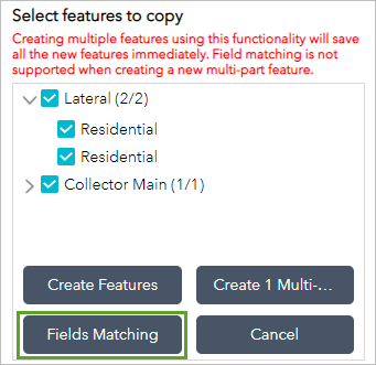 Select features to copy pane with Fields Matching button Select features to copy pane with Fields Matching button